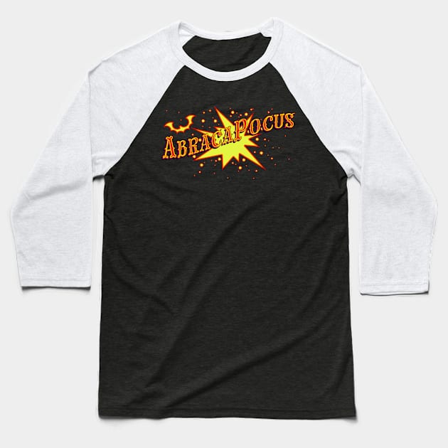 Abracapocus Baseball T-Shirt by rexthinks